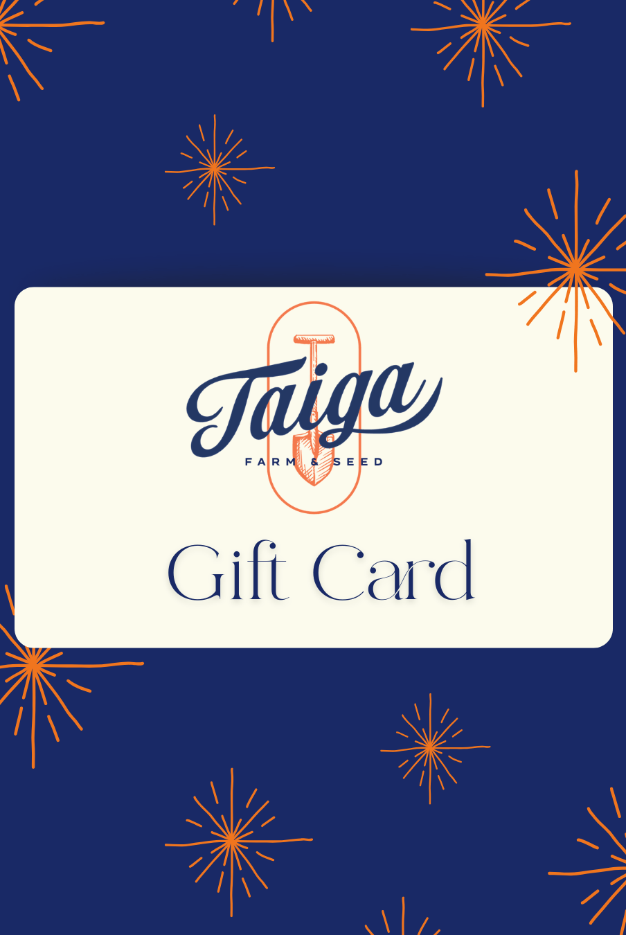 Gift Card - Taiga Farm & Seed